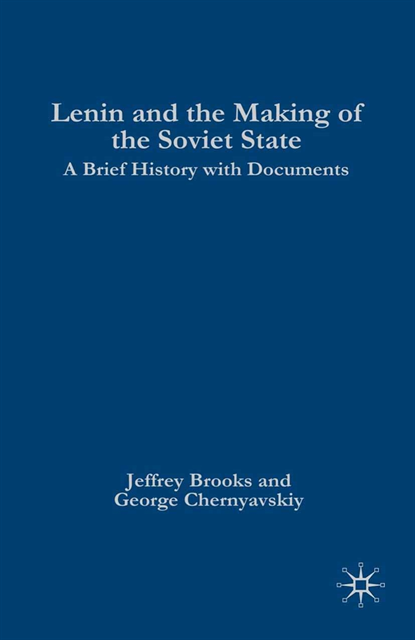 NA NA - Lenin and the Making of the Soviet State, E-bok