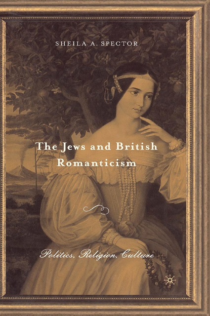 S. Spector - Jews and British Romanticism, E-bok