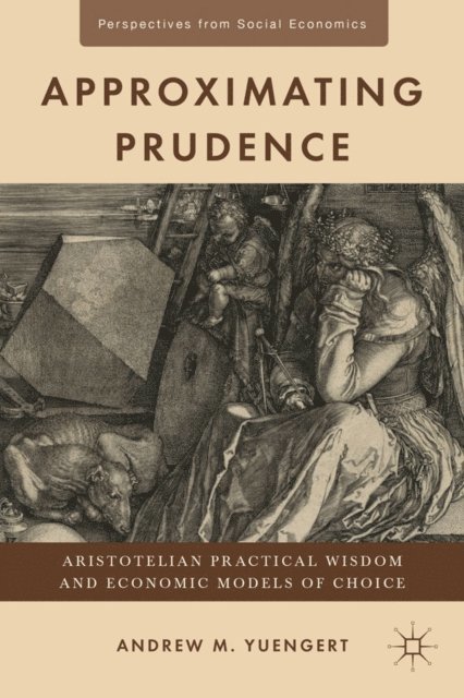 A. Yuengert - Approximating Prudence, E-bok