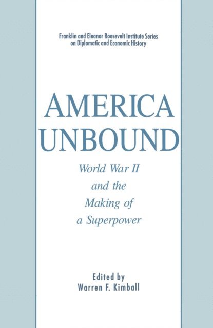 W. Kimball - America Unbound, E-bok