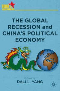 Global Recession and China's Political Economy