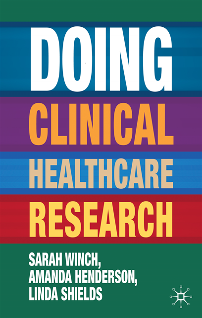 Sarah Winch, Amanda Henderson, Linda Shields - Doing Clinical Healthcare Research, E-bok