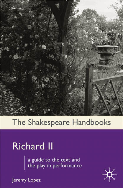 Jeremy Lopez - Richard II, E-bok