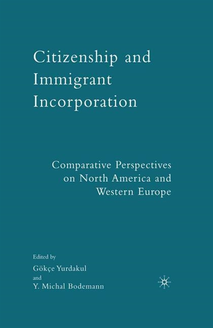 G. Yurdakul - Citizenship and Immigrant Incorporation, E-bok