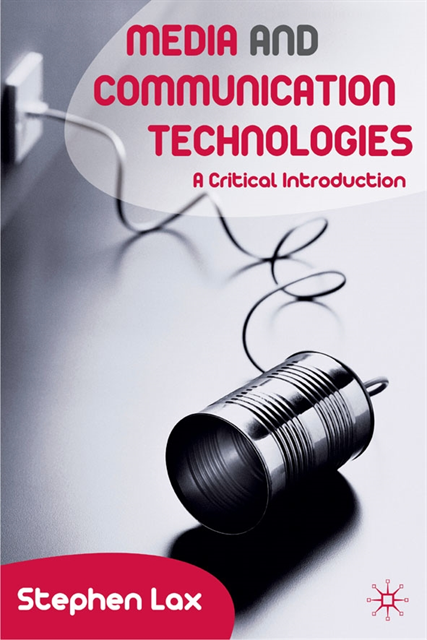 Stephen Lax - Media and Communications Technologies, E-bok