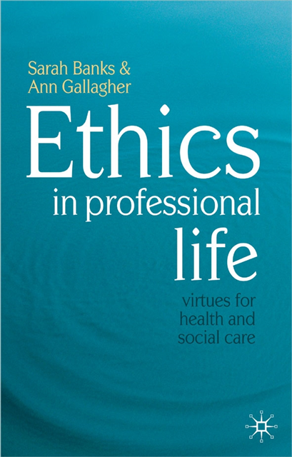 Sarah Banks, Ann Gallagher - Ethics in Professional Life, E-bok