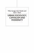 Urban Sociology, Capitalism and Modernity