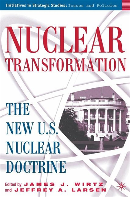 J. Larsen, J. Wirtz - Nuclear Transformation, E-bok