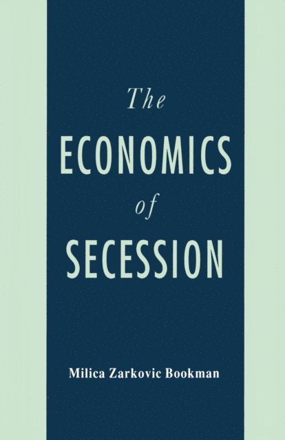 NA NA - Economics of Secession, E-bok