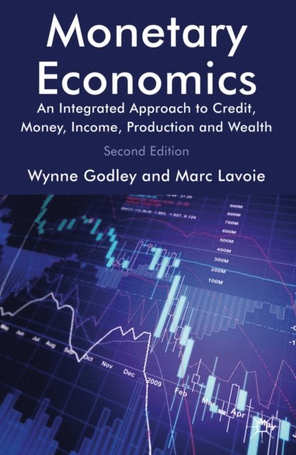 M. Lavoie, W. Godley - Monetary Economics, E-bok