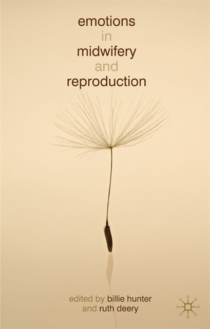 Billie Hunter, Ruth Deery - Emotions in Midwifery and Reproduction, E-bok