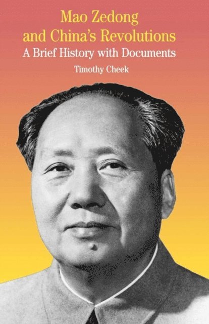 NA NA - Mao Zedong and China's Revolutions, E-bok