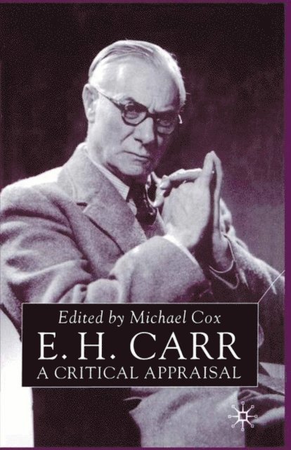 M. Cox - E.H.Carr: A Critical Appraisal, E-bok