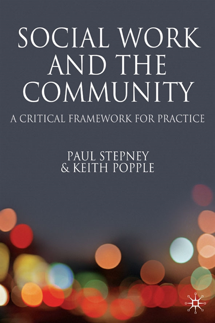 Keith Popple, Paul Stepney - Social Work and the Community, E-bok