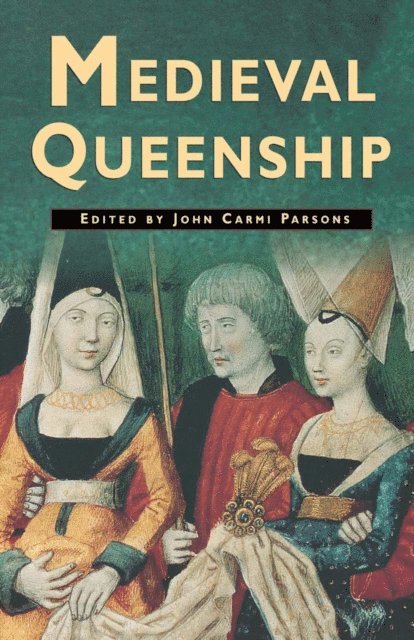 NA NA - Medieval Queenship, E-bok