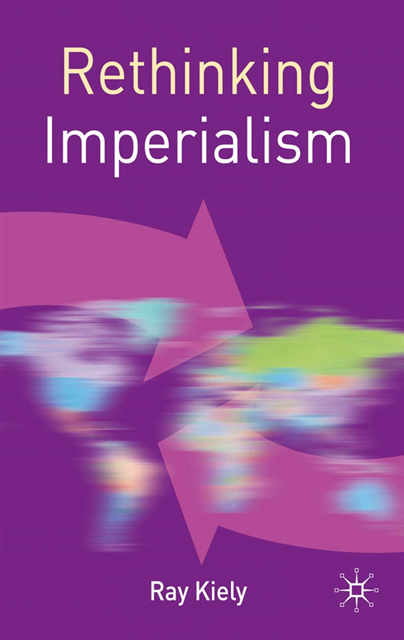 Ray Kiely - Rethinking Imperialism, E-bok