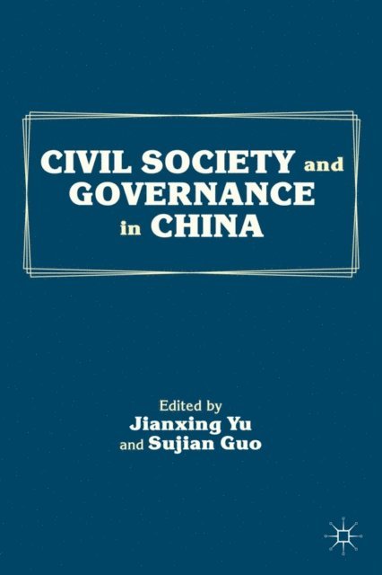 J. Yu - Civil Society and Governance in China, E-bok
