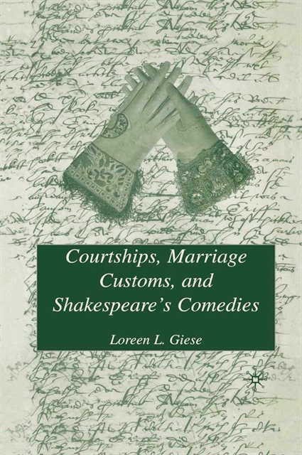 L. Giese - Courtships, Marriage Customs, and Shakespeare's Comedies, E-bok. Tillgänglighet: Lägg i varukorg