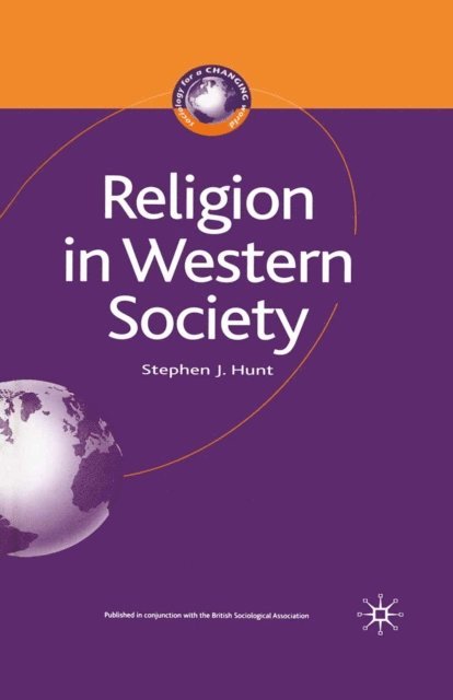 Stephen J. Hunt - Religion in Western Society, E-bok
