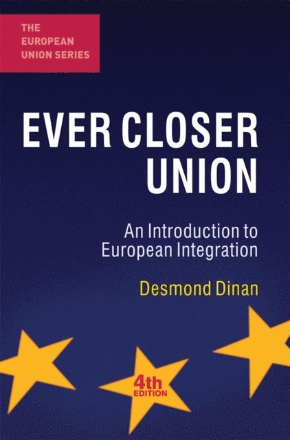 Desmond Dinan - Ever Closer Union, E-bok