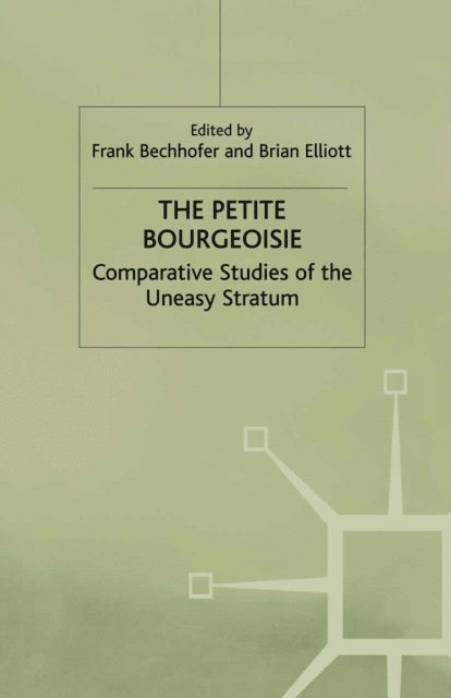 B. Elliott, F. Bechhofer - Petite Bourgeoisie, E-bok