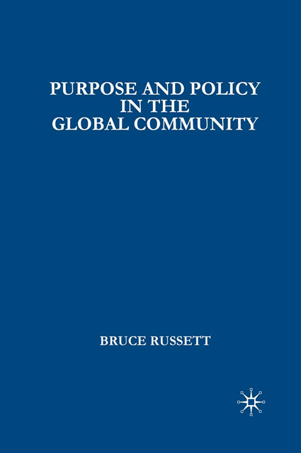 B. Russett - Purpose and Policy in the Global Community, E-bok