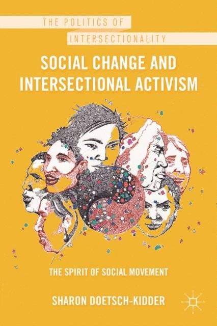 Sharon Doetsch-Kidder - Social Change and Intersectional Activism, E-bok