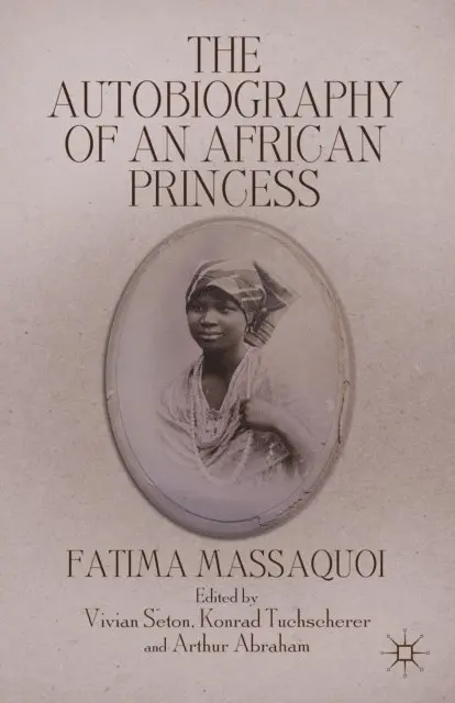 F. Massaquoi, K. Tuchscherer, V. Seton, A. Abraham - Autobiography of an African Princess, E-bok. Tillgänglighet: Lägg i varukorg