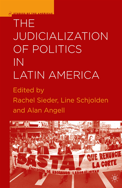 A. Angell, L. Schjolden, Rachel Sieder - Judicialization of Politics in Latin America, E-bok