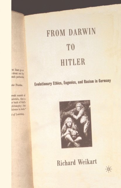R. Weikart - From Darwin to Hitler, E-bok