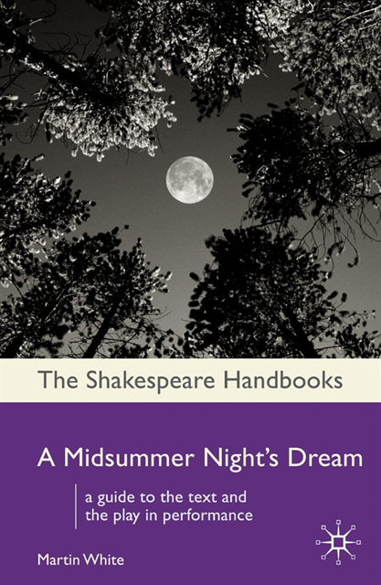 Martin White - Midsummer Night's Dream, E-bok
