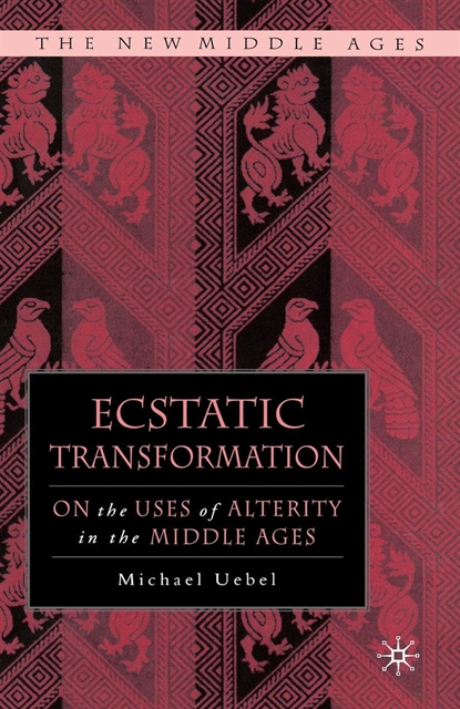 M. Uebel - Ecstatic Transformation, E-bok