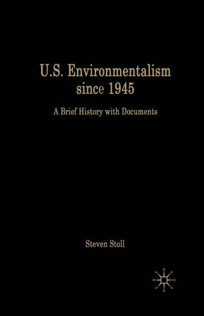 NA NA - U.S. Environmentalism since 1945, E-bok