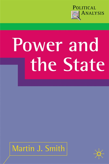 Martin J. Smith - Power and the State, E-bok