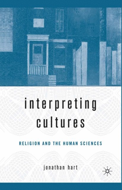 J. Hart - Interpreting Cultures, E-bok