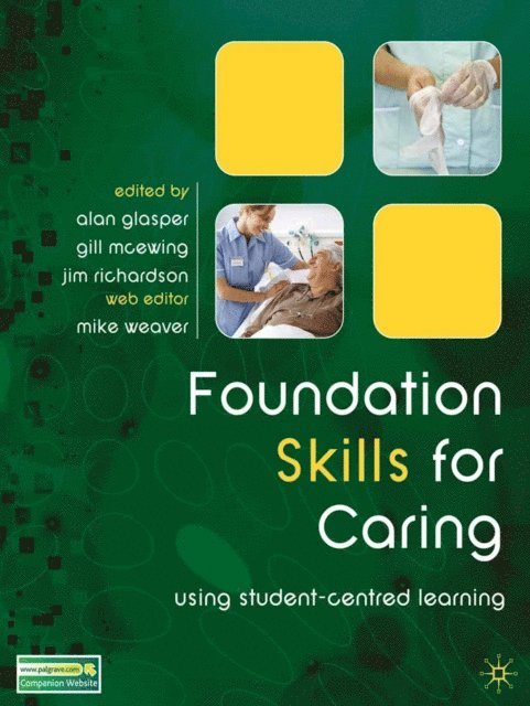 Edward Alan Glasper, Gillian McEwing, Jim Richardson - Foundation Skills for Caring, E-bok