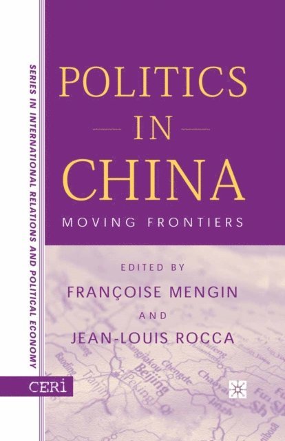 J. Rocca, F. Mengin - Politics in China, E-bok