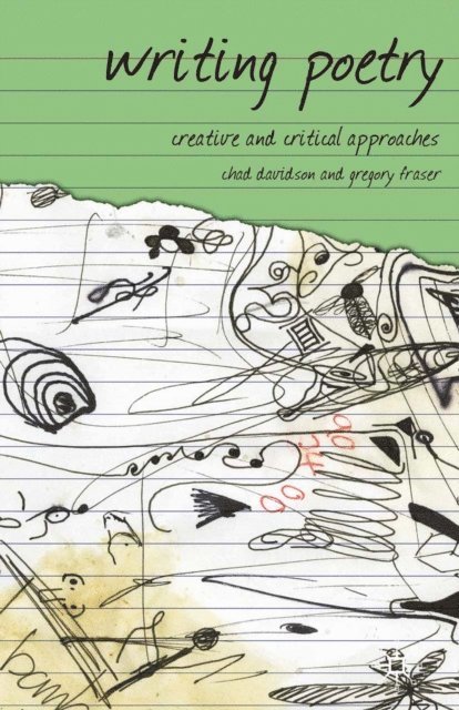 Chad Davidson, Gregory Fraser - Writing Poetry, E-bok