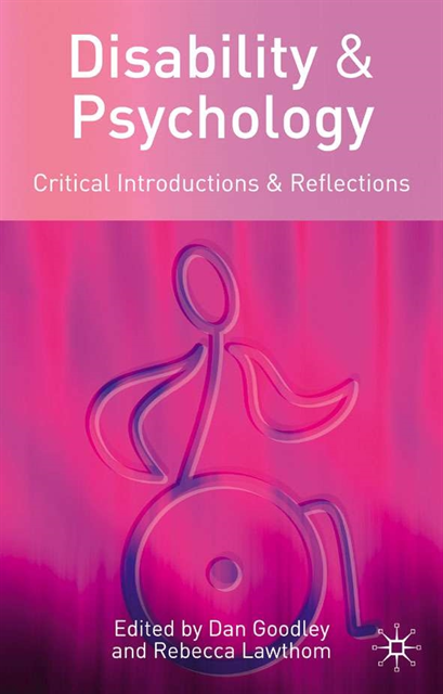 Dan Goodley, Rebecca Lawthom - Disability and Psychology, E-bok