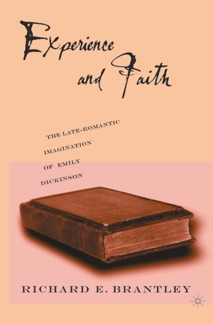 R. Brantley - Experience and Faith, E-bok