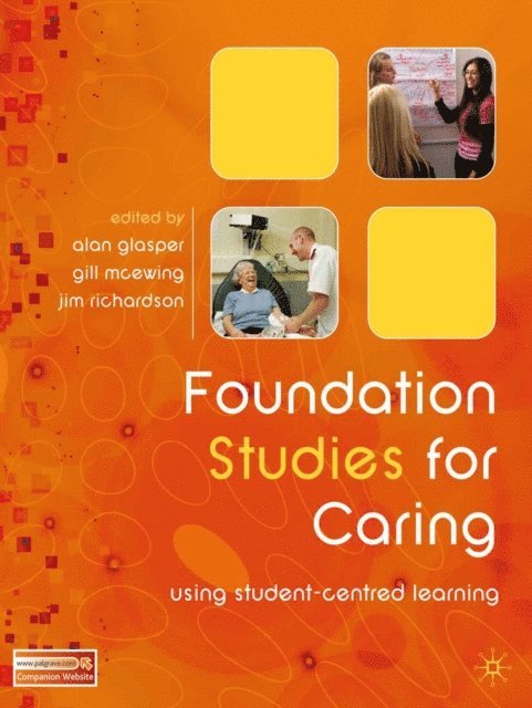 Edward Alan Glasper, Gillian McEwing, John E. Richardson - Foundation Studies for Caring, E-bok