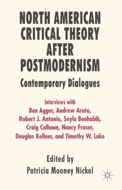 P. Nickel - North American Critical Theory After Postmodernism, E-bok. Tillgänglighet: Lägg i varukorg