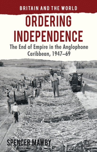 S. Mawby - Ordering Independence, E-bok