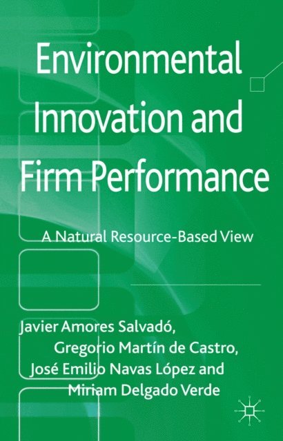 Javier Amores Salvado - Environmental Innovation and Firm Performance, E-bok