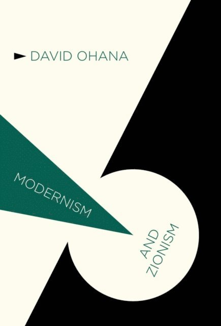 D. Ohana - Modernism and Zionism, E-bok