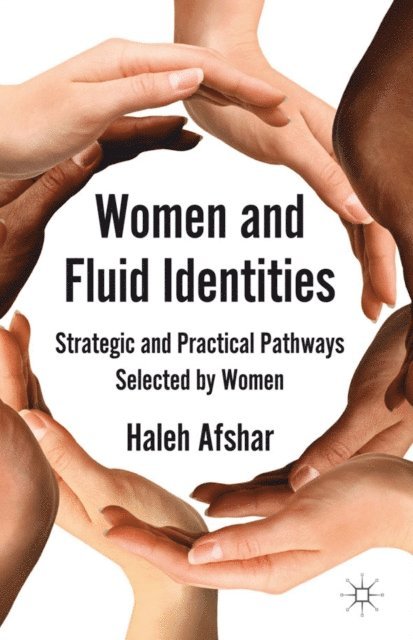 H. Afshar - Women and Fluid Identities, E-bok