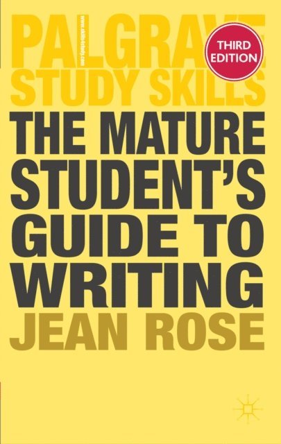 Jean Rose - Mature Student's Guide to Writing, E-bok