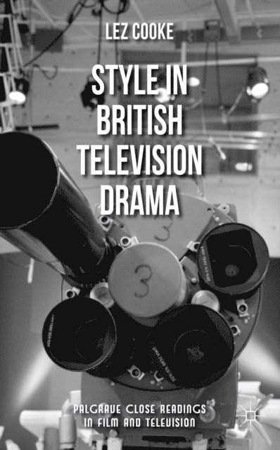 L. Cooke - Style in British Television Drama, E-bok