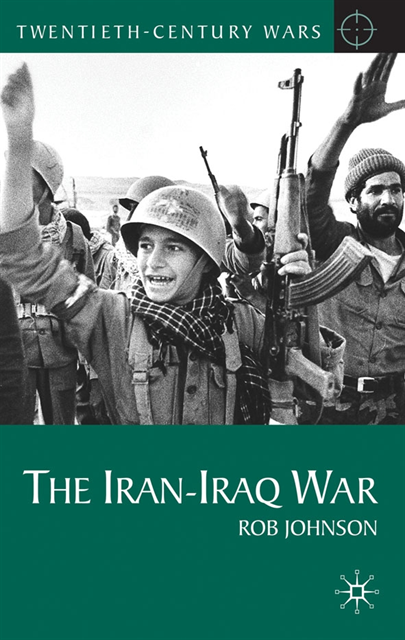 Rob Johnson - Iran-Iraq War, E-bok