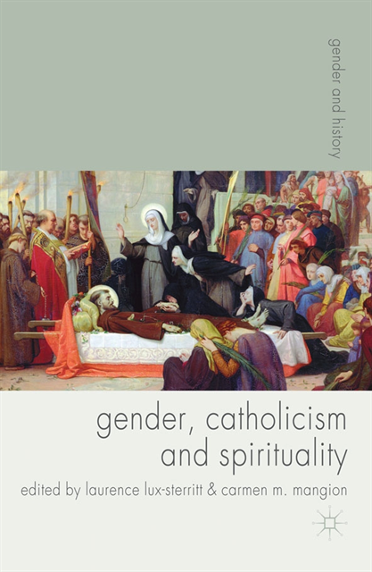 Laurence Lux-Sterritt, Carmen Mangion - Gender, Catholicism and Spirituality, E-bok